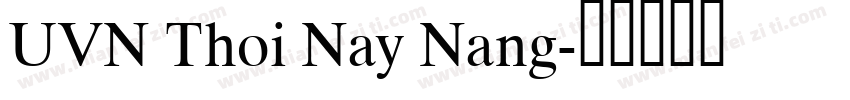 UVN Thoi Nay Nang字体转换